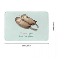 Tapis loutre antidérant "I love you like no otter" - Petite Loutre