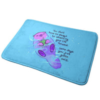 Tapis loutre antidérapant "Some Days You Just need cool" - Petite Loutre